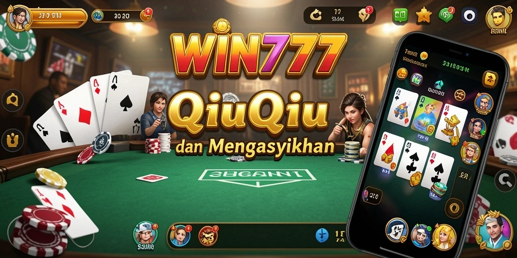 Screenshot gameplay QiuQiu WIN777 yang seru dan menarik.